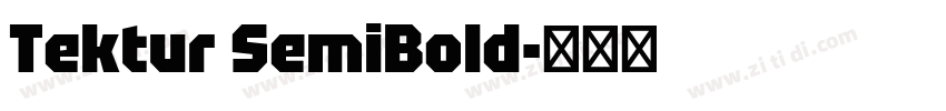 Tektur SemiBold字体转换 Tektur SemiBold字体转换